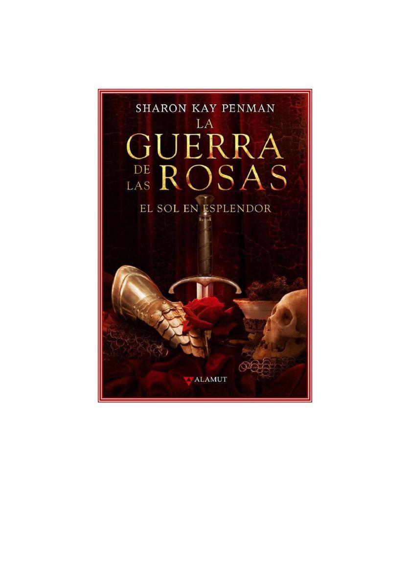 Portada de El sol en esplendor- La guerra de las rosas I